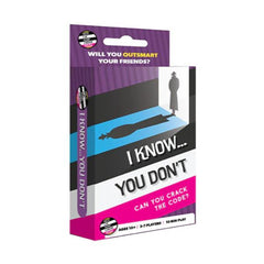 I Know You Don't